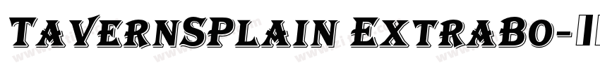 TavernSPlain ExtraBo字体转换 TavernSPlain ExtraBo字体转换